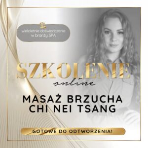CHI NEI TSANG - masaż brzucha wspierający pracę narządów